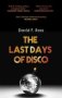 The Last Days Of Disco   Paperback