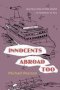 Innocents Abroad Too - Journeys Around The World On Semester At Sea   Hardcover