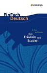 Einfach Deutsch: Einfach Deutsch hoffmann das Fraulein Von Scuderi German Edition