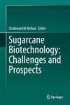 Sugarcane Biotechnology: Challenges And Prospects Hardcover 1ST Ed. 2017
