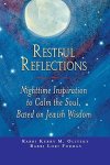 Restful Reflections: Nighttime Inspiration To Calm The Soul Based On Jewish Wisdom