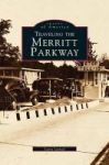 Traveling The Merritt Parkway Hardcover
