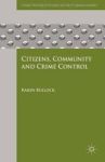 Citizens Community And Crime Control Hardcover