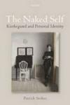 The Naked Self - Kierkegaard And Personal Identity Hardcover