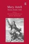 Mary Astell - Reason Gender Faith   Hardcover New Edition