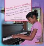 Myagrace Wants To Make Music myagrace Quiere Hacer Musica - A True Story Promoting Inclusion And Self-determination una Historia