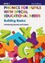 Phonics For Pupils With Special Educational Needs Book 1: Building Basics - Introducing Sounds And Letters   Paperback