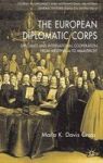 European Diplomatic Corps - Diplomats And International Cooperation From Westphalia To Maastricht Hardcover Annotated Ed