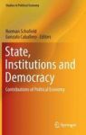 State Institutions And Democracy - Contributions Of Political Economy Hardcover 1ST Ed. 2017