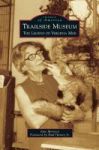 Trailside Museum - The Legend Of Virginia Moe Hardcover