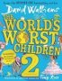 The World&  39 S Worst Children 2   Paperback