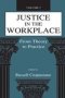 Justice In The Workplace - From Theory To Practice Volume 2   Paperback 2ND Revised Edition