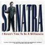I Haven&  39 T Time To Be A Millionaire   Cd