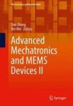 Advanced Mechatronics And Mems Devices II Hardcover 1ST Ed. 2017