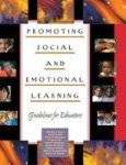 Promoting Social And Emotional Learning - Guidelines For Educators Hardcover