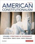American Constitutionalism - Volume I: Structures Of Government Paperback 3RD Ed.
