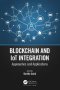 Blockchain And Iot Integration - Approaches And Applications   Hardcover