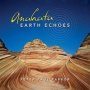 Anahata - Earth Echoes   Cd