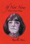If Not Now - West Coast Poems Hardcover