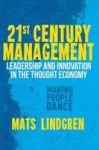 21st Century Management 2012 - Leadership And Innovation In The Thought Economy Paperback 1st Ed. 2012