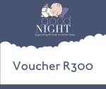 R300 Voucher Good Night