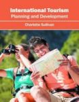 International Tourism: Planning And Development Hardcover