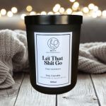 Let That Shit Go Candle