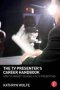 The Tv Presenter&  39 S Career Handbook - How To Market Yourself In Tv Presenting   Paperback