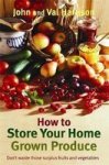 How To Store Your Home Grown Produce Paperback