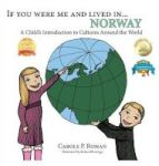If You Were Me And Lived In... Norway - A Child& 39 S Introduction To Cultures Around The World Hardcover