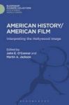 American History american Film - Interpreting The Hollywood Image Hardcover