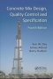 Concrete Mix Design Quality Control And Specification   Paperback 4TH Edition