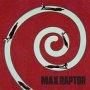 Max Raptor   Vinyl Record