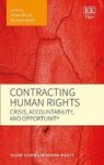 Contracting Human Rights - Crisis Accountability And Opportunity Hardcover