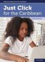 Just Click For The Caribbean   Mixed Media Product 3RD Revised Edition