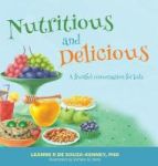 Nutritious And Delicious - A Fruitful Conversation Hardcover
