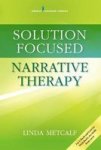 Solution Focused Narrative Therapy Paperback