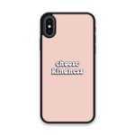 Custom Printed Tpu Cases - Apple Iphone X Apple Iphone XS & 39 Choose Kindness& 39 By