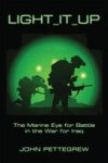 Light It Up - The Marine Eye For Battle In The War For Iraq Hardcover