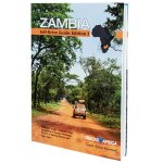 Zambia Self-drive Guide Book: Edition 1 A4