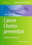 Cancer Chemoprevention - Methods And Protocols Hardcover 1ST Ed. 2016