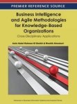 Business Intelligence And Agile Methodologies For Knowledge-based Organizations - Cross-disciplinary Applications Hardcover New