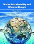 Water Sustainability And Climate Change Hardcover