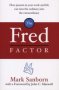 The Fred Factor   Paperback
