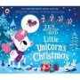 Ten Minutes To Bed: Little Unicorn&  39 S Christmas   Board Book