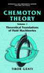 Chemoton Theory - Theory Of Living Systems Hardcover 2004