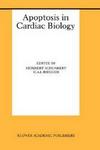 Apoptosis in Cardiac Biology