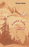 Canku Luta A Man On A Native Path Hardcover
