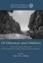 Of Odysseys And Oddities - Scales And Modes Of Interaction Between Prehistoric Aegean Societies And Their Neighbours   Paperback