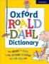 Oxford Roald Dahl Dictionary - From Aardvark To Zozimus A Real Dictionary Of Everyday And Extra-usual Words   Paperback